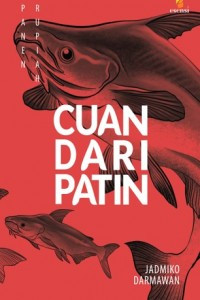 Image of Panen Rupiah : Cuan dari Patin